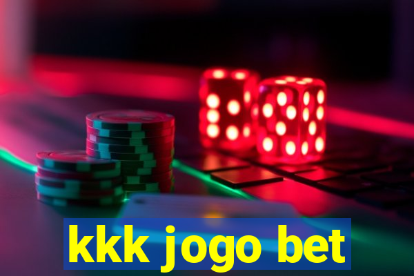 kkk jogo bet